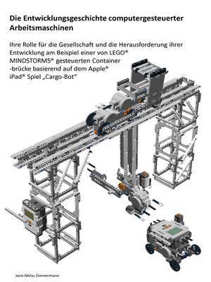 cover image of Die Entwicklungsgeschichte computergesteuerter Arbeitsmaschinen